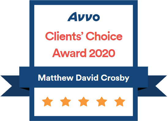 Avvo | Clients' Choice Award 2020 | Matthew David Crosby | 5 Star