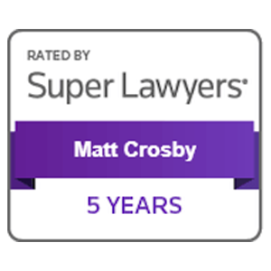 Rated By Super Lawyers, Matt Crosby - 5 Years
