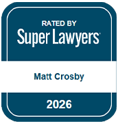 Rated by Super Lawyers | Matt Crosby | 2026